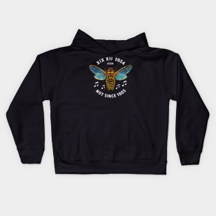 Entomology Cicada 2024 Brood XIII XIX Not Since 1803 Kids Hoodie